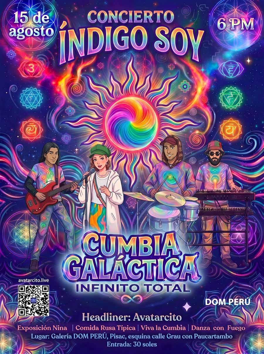 afiche: «CONCIERTO ÍNDIGO SOY · 15 de agosto · 6 PM · CUMBIA GALÁCTICA · INFINITO TOTAL · 